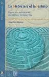 Historia y el Laberinto, la