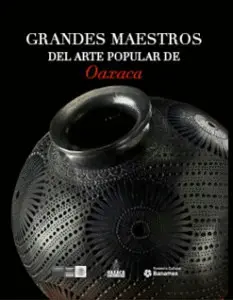 Grandes Maestros del Arte Popular de Oaxaca
