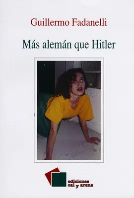 Más Alemán que Hitler