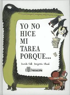 Yo no Hice mi Tarea Porque...