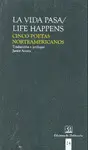 Vida Pasa / Life Happens