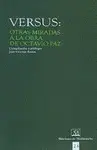 Versus: Otras Miradas a la Obra de Octavio Paz