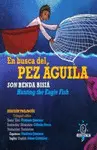En Busca del Pez Águila (Edición Trilingüe)