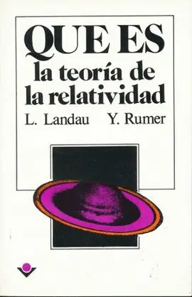 Qué Es la Teoría de la Relatividad