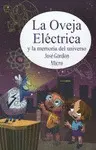 Oveja Eléctrica y la Memoria del Universo, la