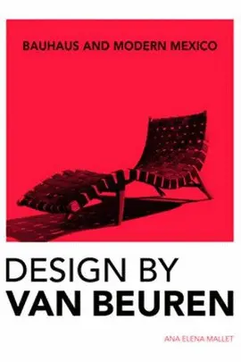 Bauhaus And Modern Mexico. Design By Van Beuren