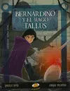 Bernardino y el Mago Tallus