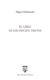 LIBRO DE LOS OFICIOS TRISTES, EL LIBRO DE LOS OFICIOS TRISTES, EL