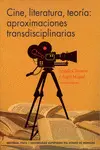 Cine, Literatura, Teoría: Aproximaciones Transdisciplinarias