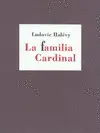 Familia Cardinal, la