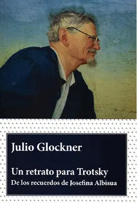UN RETRATO PARA TROTSKY