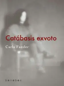 Catábasis Exvoto
