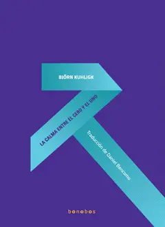 Calma entre el Cero y el Uno, la