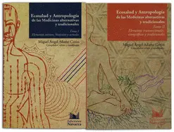 Ecosalud y Antropología de las Medicinas Alternativas y Tradicionales (2 Tómos)