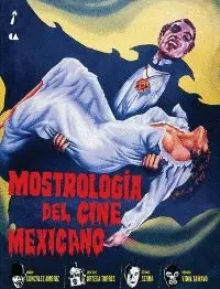 Mostrología del Cine Mexicano