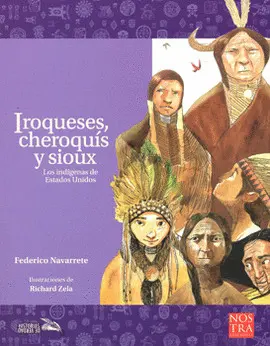 Iroqueses, Cheroquís y Sioux