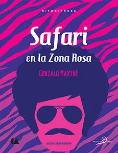 Safari en la Zona Rosa