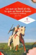 Lo que se Llevó el Río, lo que se Llevó el Humo