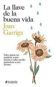 LLAVE DE LA BUENA VIDA, LA