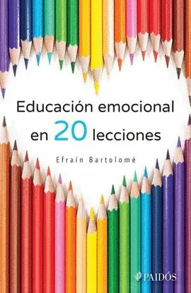 Educación Emocional en Veinte Lecciones
