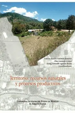 Territorio, Recursos Naturales y Procesos Productivos
