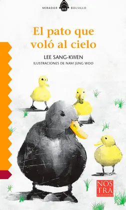 Pato qué Voló Al Cielo, el
