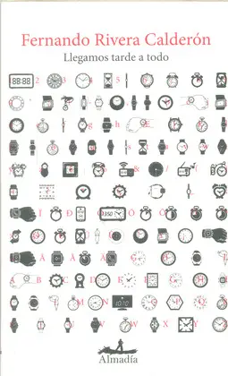 Llegamos Tarde a Todo