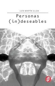 Personas (In) Deseables