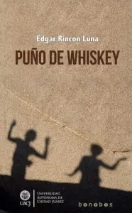 Puño de Whiskey