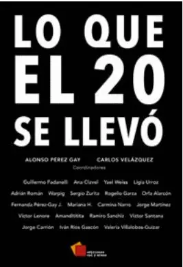Lo que el 20 se Llevó