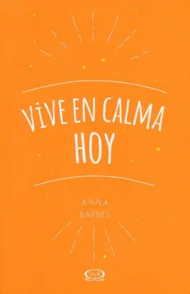 Vive en Calma Hoy