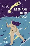 Respirar Bajo el Agua