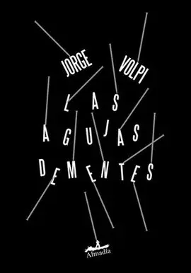 Agujas Dementes, las