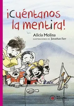 ¡Cuéntanos la Mentira!