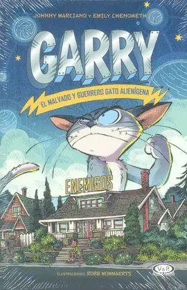 Garry, el Malvado y Guerrero Gato Alienígena. Enemigos