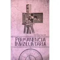Permanencia Involuntaria