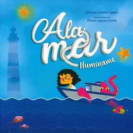 A la Mar (Ilumíname)