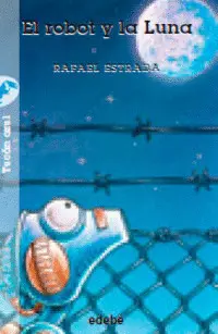 Robot y la Luna, el
