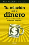 Tu Relación con el Dinero