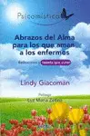 Abrazos del Alma para los que Aman a los Enfermos