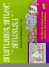 Animales, Amor, Amistad