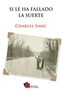 Si le Ha Fallado la Suerte