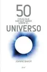 50 Cosas que Hay que Saber Sobre el Universo