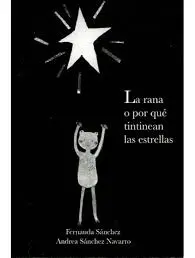 Rana o por qué Tintinean las Estrellas, la