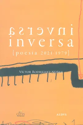Inversa (Poesía 2021-1979)