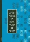 Ateo Pedro Va para Pavor de Poeta