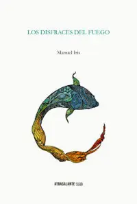 Disfraces del Fuego, los