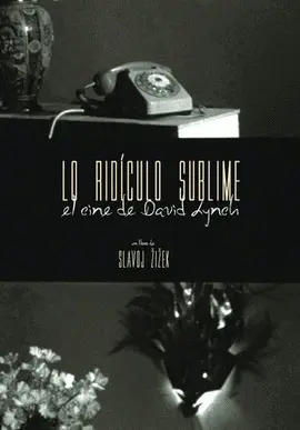 Lo Ridículo Sublime. El Cine de David Lynch