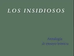 Insidiosos, los