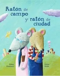 Ratón de Campo y Ratón de Ciudad